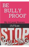 Be Bully Proof