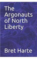 The Argonauts of North Liberty