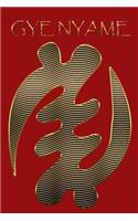 Gye Nyame: Gold Adinkra Red Softcover Note Book Diary Lined Writing Journal Notebook 100 Cream Pages Ghanaian Asante Religious God Ghana Africa African Symbols