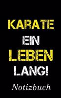 Karate Ein Leben Lang Notizbuch