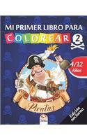 Mi primer libro para colorear - Piratas 2 - Edición nocturna: Libro para colorear para niños de 4 a 12 años - 25 dibujos - Volumen 4