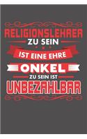 Religionslehrer Zu Sein Ist Eine Ehre - Onkel Zu Sein Ist Unbezahlbar