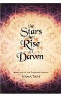 Stars that Rise at Dawn