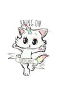 Bring On 4th Grade: Cute Back To School Composition Notebook For Girls. Caticorn Kitten Unicorn Journal Notepad For Students & Teachers. White 6 x 9 Inch Soft Cover And