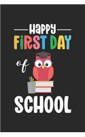 Happy First Day Of School: Back To School Supplies, Trendy Planner for Students, Class Schedule, Daily Reminders for Things To Do & Assignments, with Writing Prompts