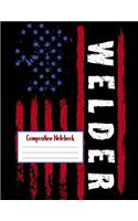 Welder - Composition Notebook