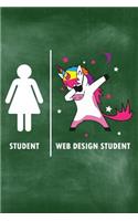 Student Web Design Student: Funny Web Design Student Vs Normal Student Dabbing Unicorn Journal / Notebook / Diary Gift (6 X 9 - 110 Blank Pages)