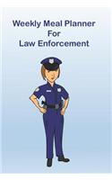 Weekly Meal Planner For Law Enforcement