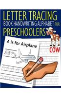 Letter Tracing Book Handwriting Alphabet for Preschoolers COW: Letter Tracing Book Practice for Kids Ages 3+ Alphabet Writing Practice Handwriting Workbook Kindergarten toddler