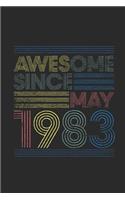 Awesome Since May 1983: Dotted Bullet Grid Notebook / Journal (6 X 9 -120 Pages) - May Birthday Gift Idea