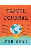 Travel Journal for Boys: Boys' Travel Journal and Sketchbook for Storytelling, Drawings and Recording Vacation Adventures