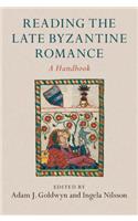 Reading the Late Byzantine Romance