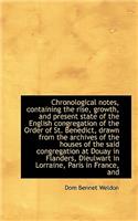 Chronological Notes, Containing the Rise, Growth, and Present State of the English Congregation