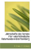 Jahreshefte Des Vereins Fur Vaterl Ndische Naturkunde in W Rttemberg