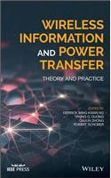 Wireless Information and Power Transfer