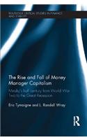 The Rise and Fall of Money Manager Capitalism