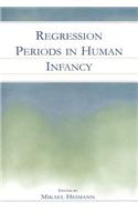 Regression Periods in Human infancy