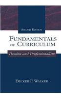 Fundamentals of Curriculum: Passion and Professionalism