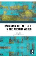 Imagining the Afterlife in the Ancient World