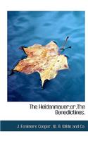 The Heidenmauer;or, the Benedictines.