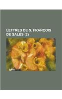 Lettres de S. Francois de Sales (2 )