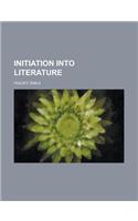 Initiation Into Literature: (English)