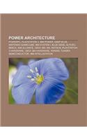 Power Architecture: PowerPC, PlayStation 3, IBM Power, Deep Blue, Nintendo Gamecube, IBM System I, Blue Gene, Altivec, Bebox, Aim Alliance: (English)