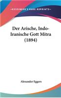 Der Arische, Indo-Iranische Gott Mitra (1894)