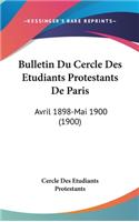 Bulletin Du Cercle Des Etudiants Protestants de Paris