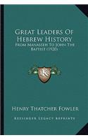 Great Leaders Of Hebrew History