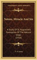 Nature, Miracle and Sin