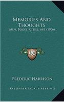 Memories and Thoughts: Men, Books, Cities, Art (1906)(English)