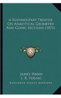 Rudimentary Treatise on Analytical Geometry and Conic Sections (1871)