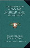 Judgment and Mercy for Afflicted Souls