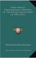 Some French Contemporary Opinions Of The Russian Revolution Of 1905 (1921)
