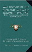 War Record Of The York And Lancaster Regiment, 1900-1902
