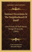 Summer Excursions In The Neighborhood Of Banff