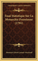 Essai Statistique Sur La Monarchie Prussienne (1791)