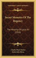 Secret Memoirs Of The Regency