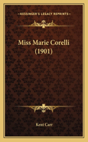 Miss Marie Corelli (1901)