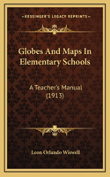Globes And Maps In Elementary Schools
