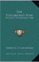 The Tuscarora's Vow