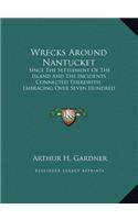 Wrecks Around Nantucket