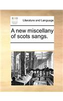 A new miscellany of scots sangs.: (English)