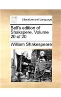 Bell's Edition of Shakspere. Volume 20 of 20