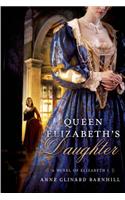 Queen Elizabeth's Daughter