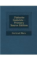 Judische Gedichte - Primary Source Edition