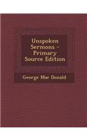 Unspoken Sermons