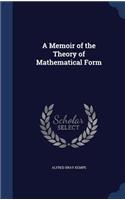 Memoir of the Theory of Mathematical Form