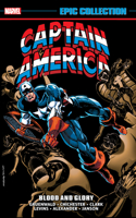 Captain America Epic Collection: Blood and Glory